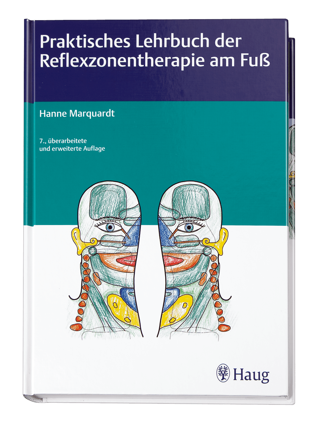 k.A. - Praktisches Lehrbuch der Reflexzonentherapie am Fuß