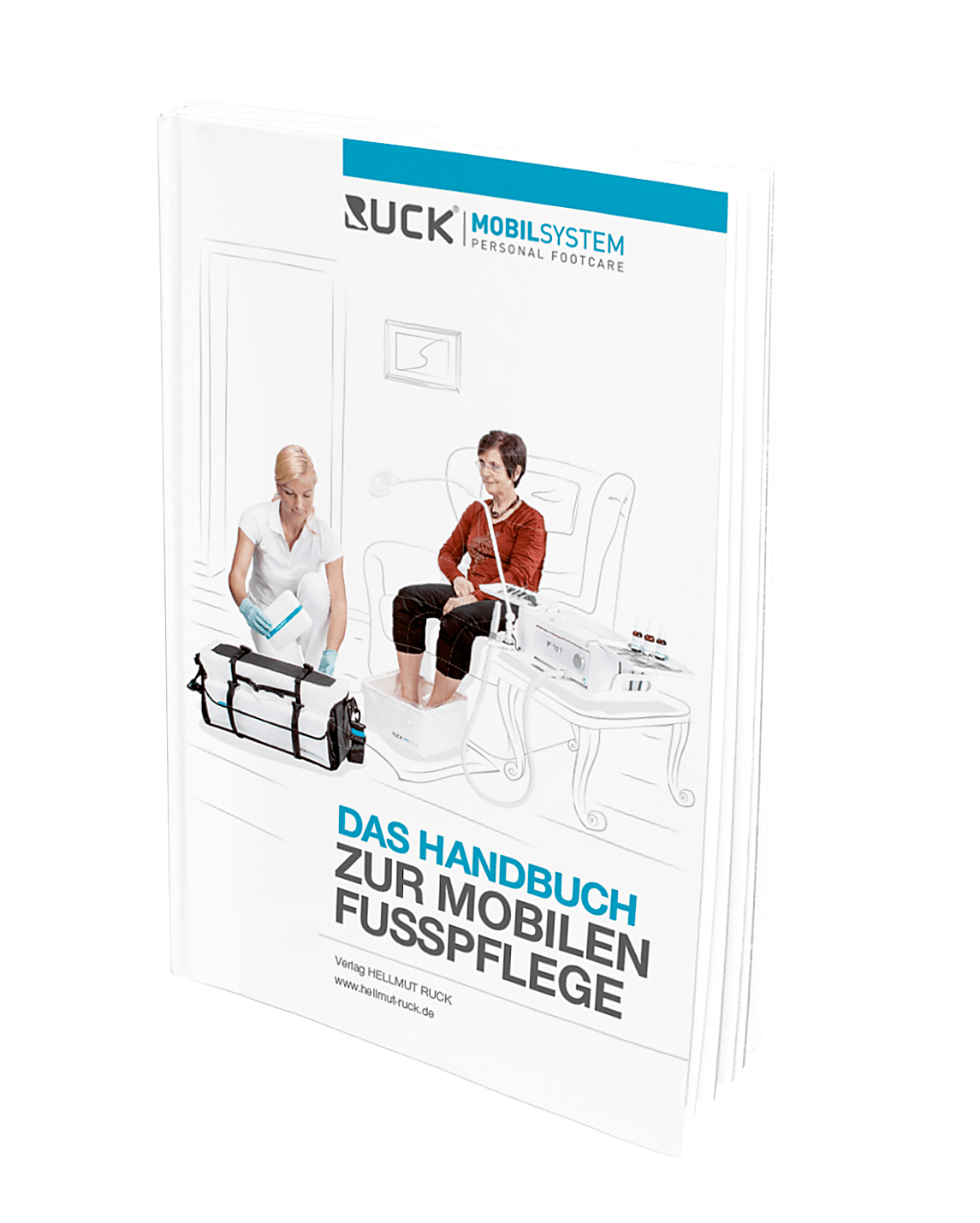 RUCK MOBIL SYSTEM - Das Handbuch zur mobilen Fußpflege